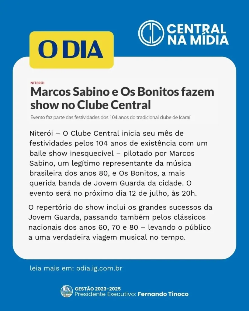 Clube Central com Marcos Sabino e Os Bonitos no jornal O Dia