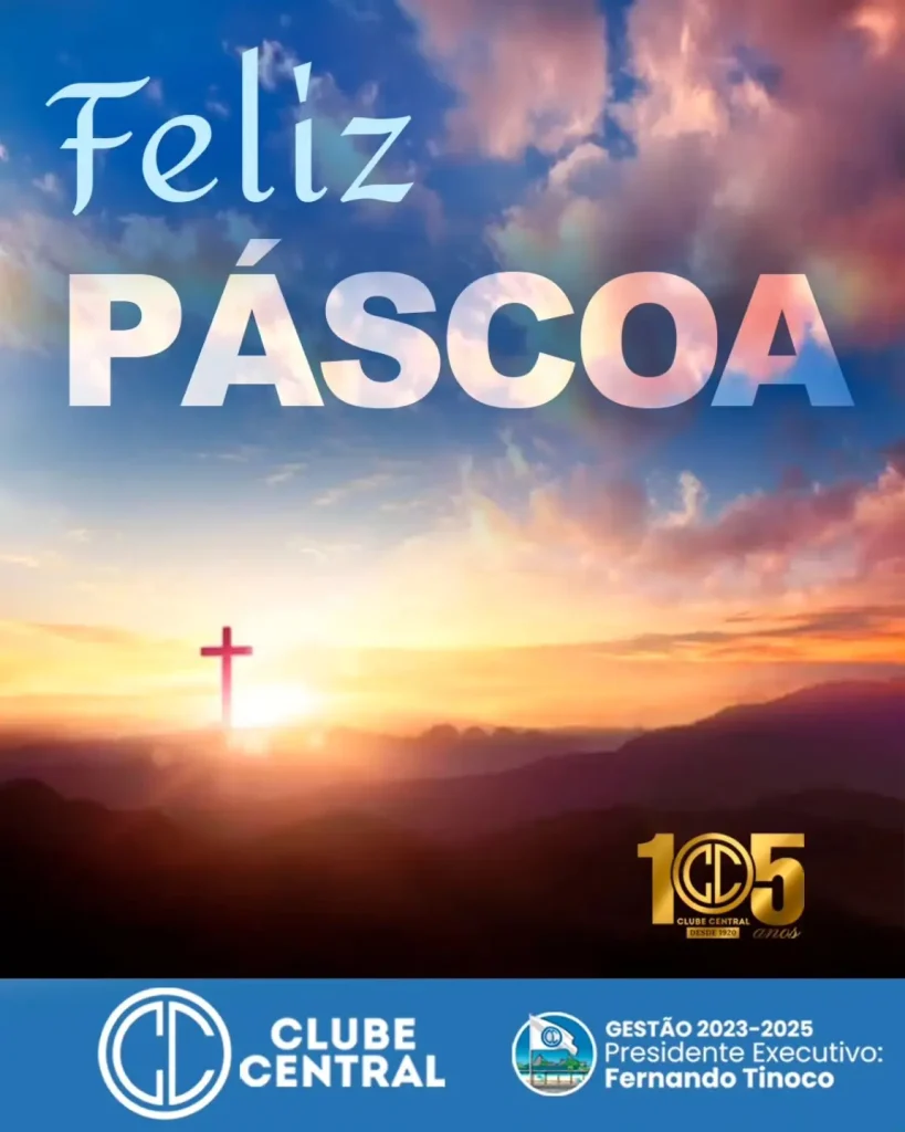 Feliz Páscoa a toda família Centraliana