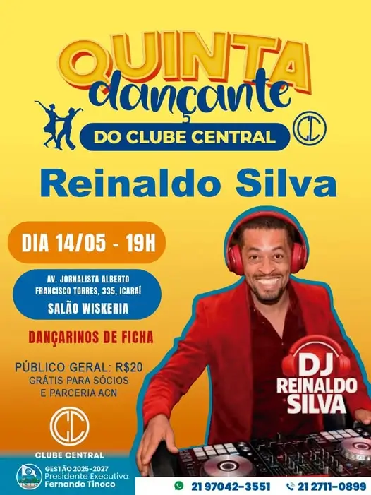 A nova Quinta Dançante do Central será ao som do DJ Reinaldo Silva.