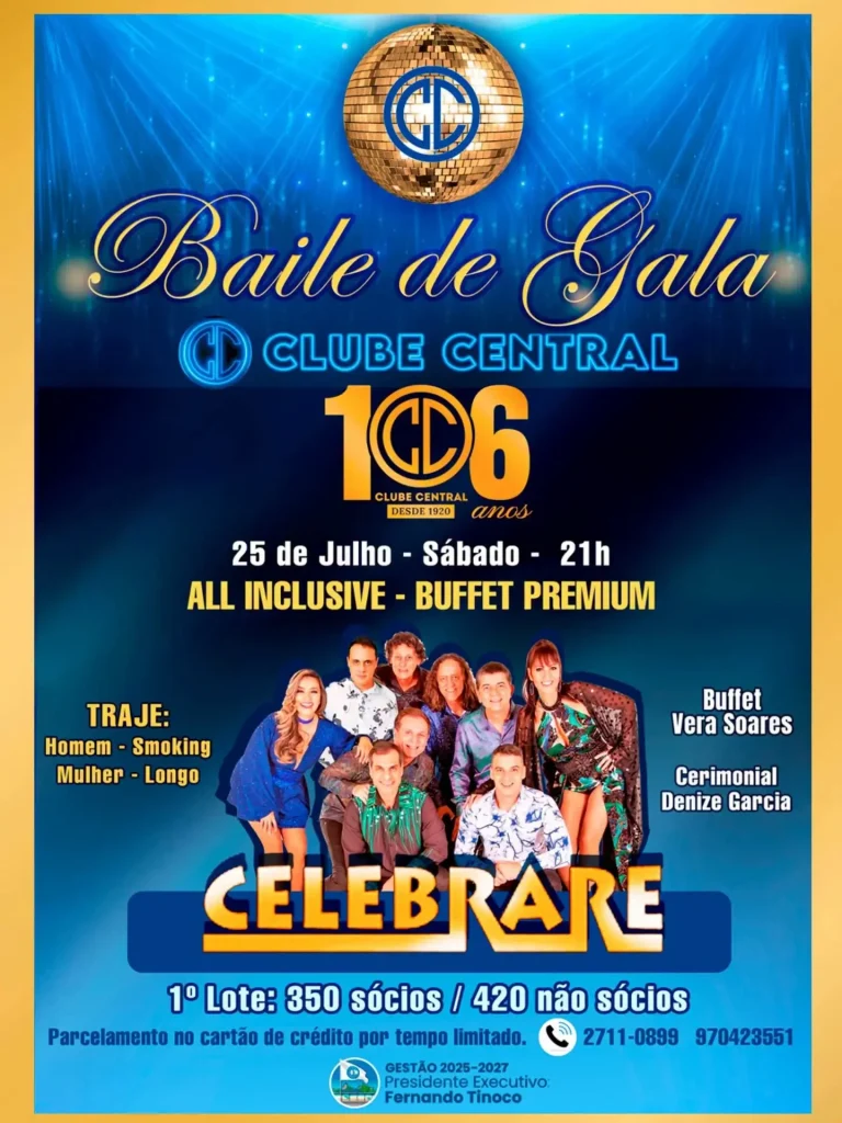 Guarde a data com carinho: 25 de julho tem Baile de Gala do Central.