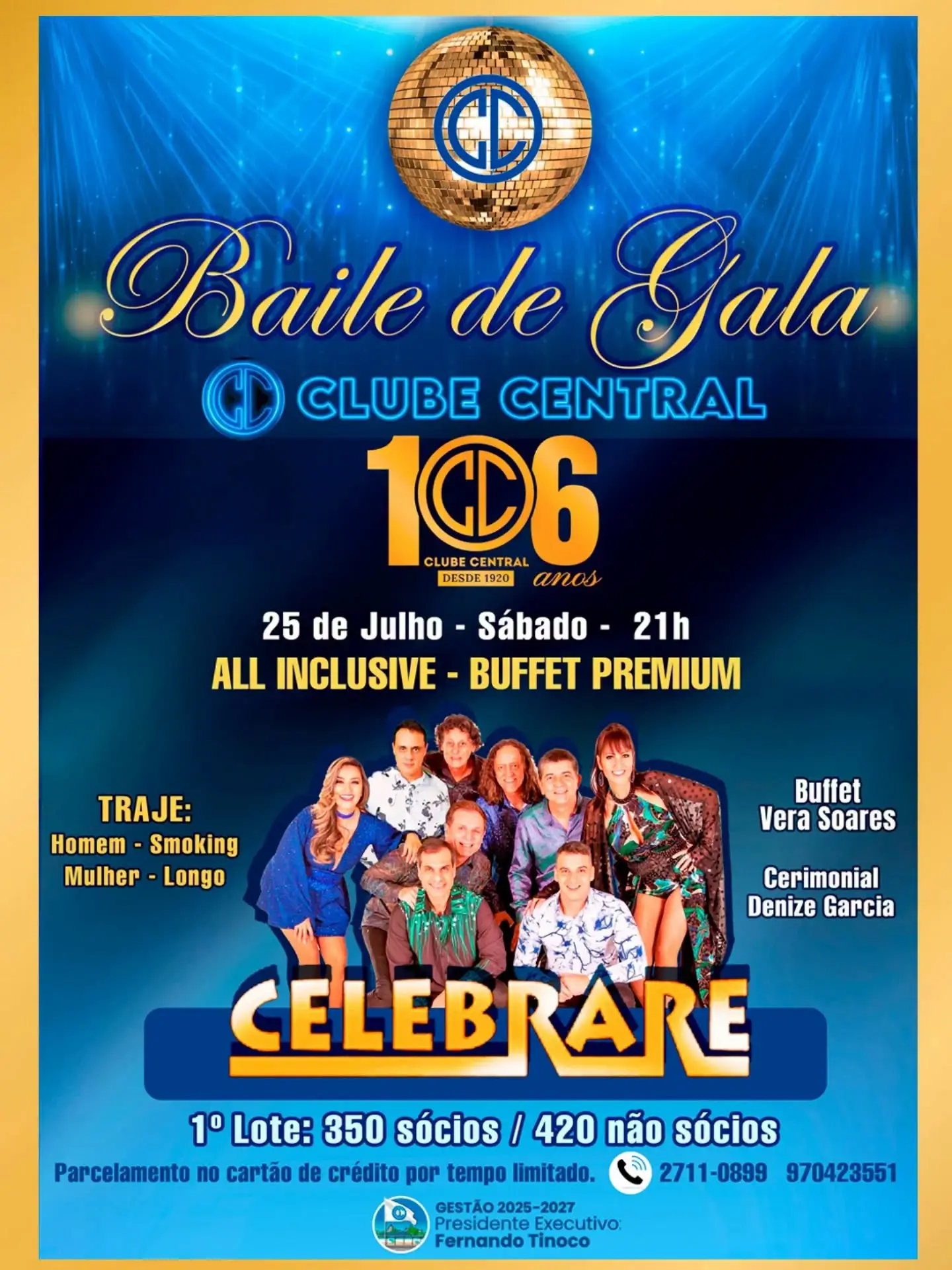 Guarde a data com carinho: 25 de julho tem Baile de Gala do Central.